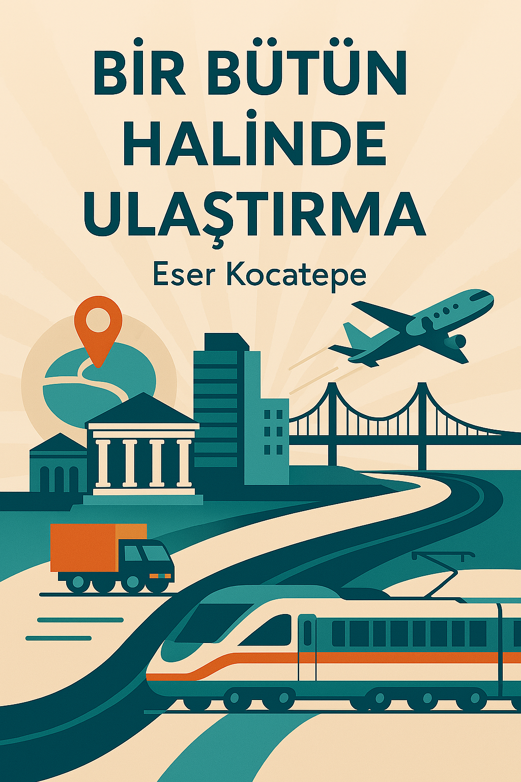 BİR BÜTÜN HALİNDE ULAŞTIRMA